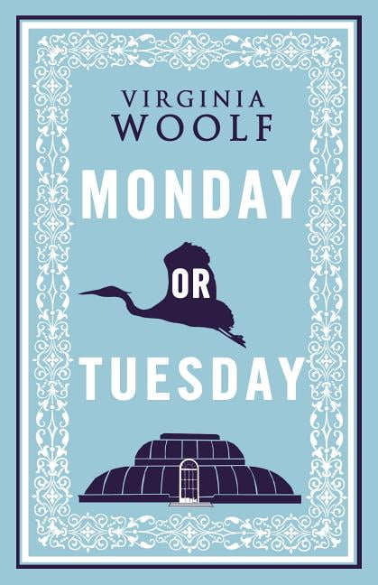 Monday or Tuesday Annotated Edition by Virginia Woolf (Paperback Book)