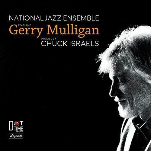 Chuck Israels - National Jazz Ensemble Featuring Gerry Mulligan