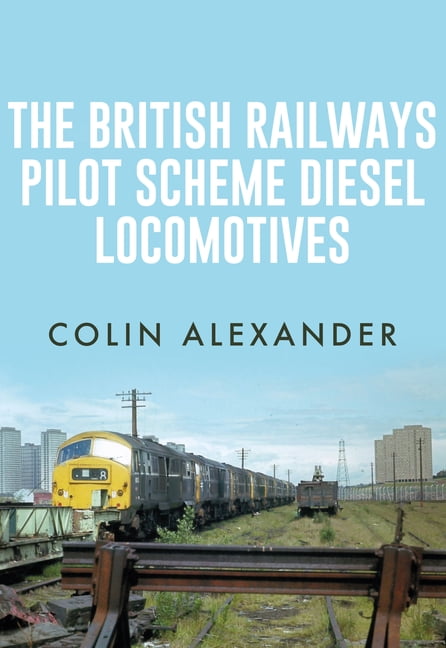 The British Railways Pilot Scheme Diesel Locomotives by Colin... - - Image 2