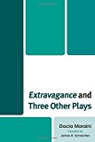 Women's Extravagance And Three Other Plays
