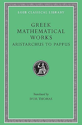 Greek Mathematical Works, Volume II