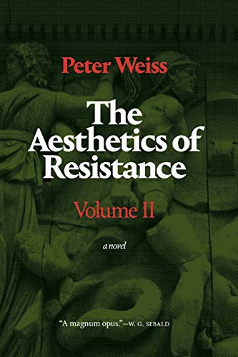 The Aesthetics of Resistance, Volume II