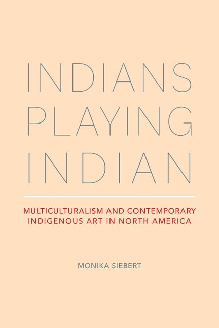 Indians Playing Indian - 9780817360672
