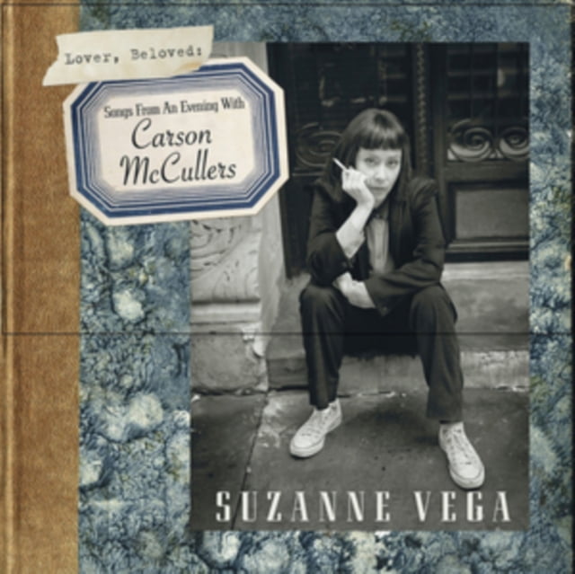 Suzanne Vega - Lover, Beloved - Songs From An Evening With Carson Mccullers