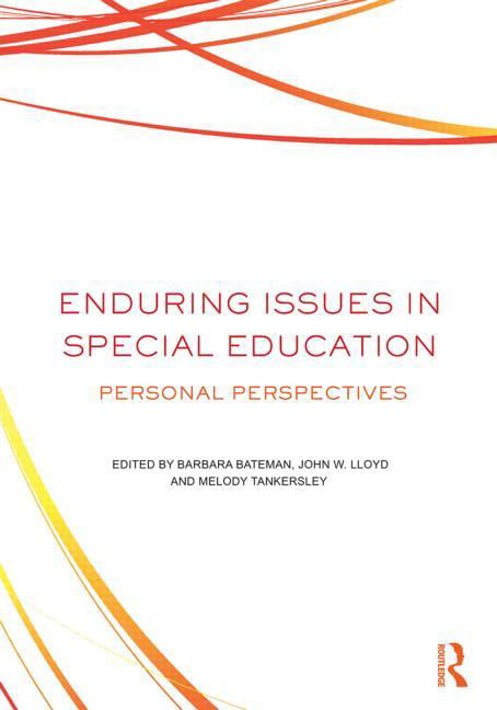 Enduring Issues In Special Education: Personal Perspectives,Barb