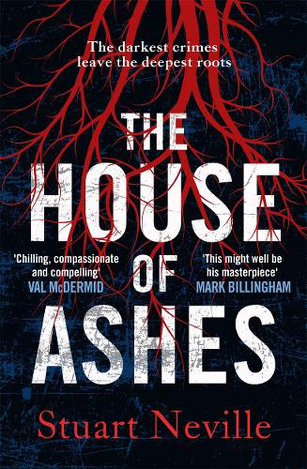 The House Of Ashes : The Perfect Chilling Thriller For Halloween 2026 Stuart Neville - Image 3