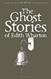 The Ghost Stories of Edith Wharton